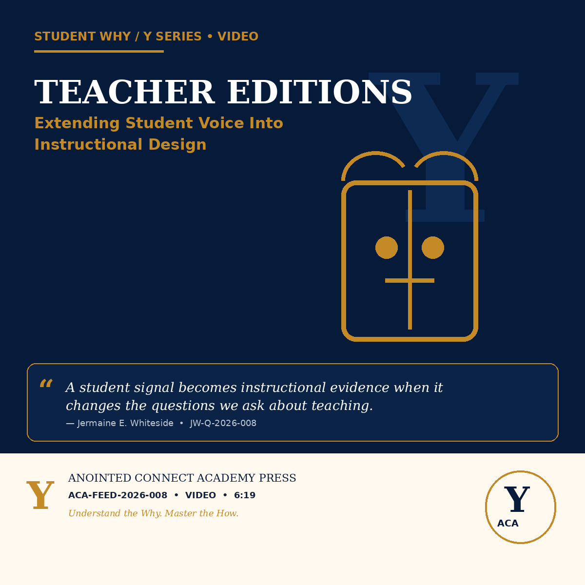 Teacher Editions: Extending Student Voice Into Instructional Design